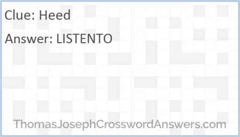 Click the answer to find similar crossword clues. . Heeded crossword clue